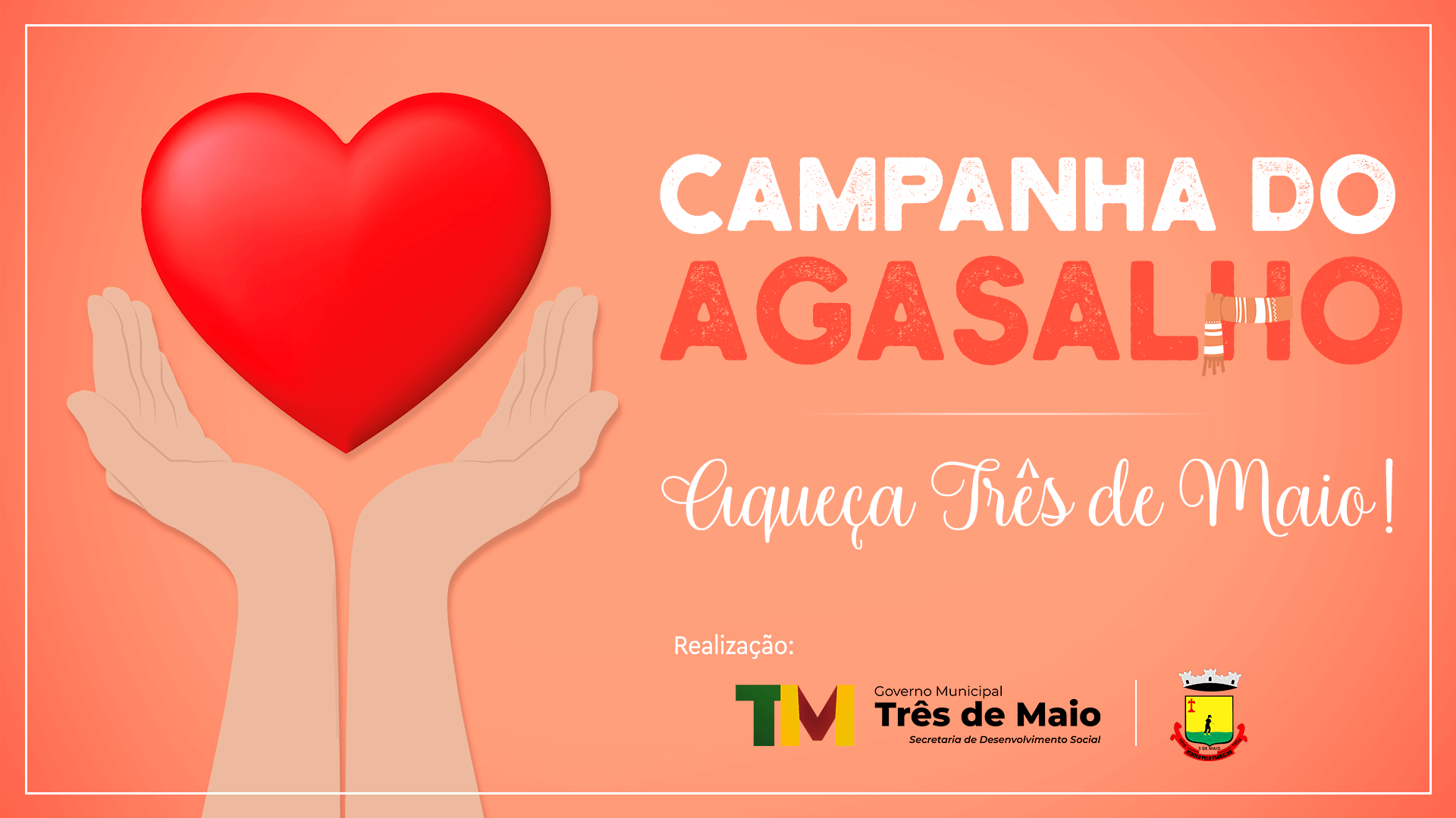 CAMPANHA DO AGASALHO INICIA NA PRÓXIMA SEMANA